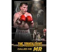The tough guys called me Mr.