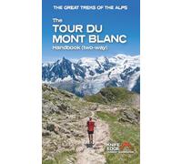 The Tour du Mont Blanc Handbook (two way)