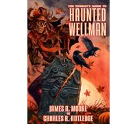 The Tourist's Guide to Haunted Wellman: 10