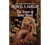 Patricia A. McKillip The Tower at Stony Wood (Tascabile)