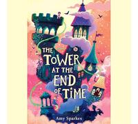 The Tower at the End of Time