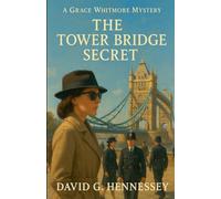 The Tower Bridge Secret: 52