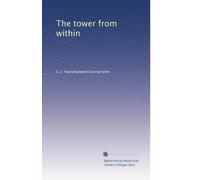 The tower from within