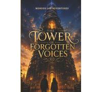 The Tower of Forgotten Voices: 6