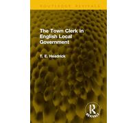 The Town Clerk in English Local Government