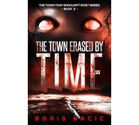 The Town Erased By Time