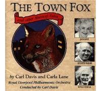 The Town Fox & Other Musical Tales by Carl Davis, Carla Lane (1993-11-01)