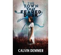 The Town That Feared Dusk