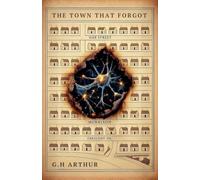 The Town That Forgot