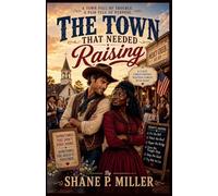 The Town That Needed Raising