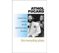 Athol Fugard The Township Plays (Tascabile)