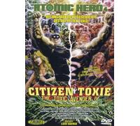 The Toxic Avenger 4: Citizen Toxie
