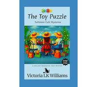 The Toy Puzzle: A Cozy Mystery Holiday Novella