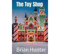 The Toy Shop: Christmas Town Series Book 15