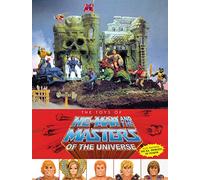 The Toys of He-Man and the Masters of the Universe: Also including She-Ra, Princess of Power