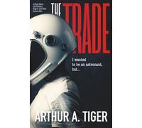 The Trade: A Book About Life Choices, Regret, and What Comes After