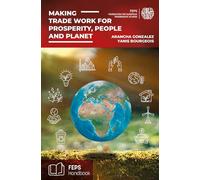The Trade Handbook: Making trade work for prosperity, people and planet
