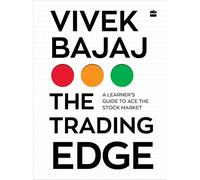 The Trading Edge : A Learner's Guide to Ace the Stock Market
