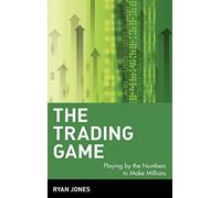 Ryan Jones The Trading Game (Copertina rigida) Wiley Trading