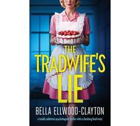 The Tradwife's Lie: A totally addictive psychological thriller with a shocking final twist