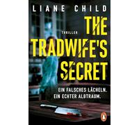 The Tradwife's Secret: Thriller