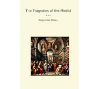 The Tragedies of the Medici
