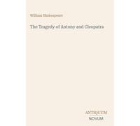 The Tragedy of Antony and Cleopatra