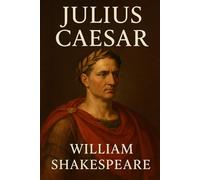 THE TRAGEDY OF JULIUS CAESAR