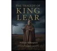 The Tragedy of King Lear
