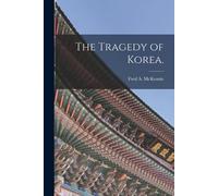 The Tragedy of Korea. (Tascabile)