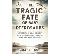 The Tragic Fate of Baby Pterosaurs: A Paleontological Odyssey into the Solnhofen Fossil of Pterodactylus antiquus