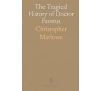 The Tragical History of Doctor Faustus
