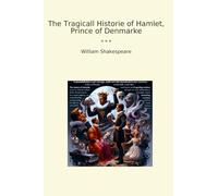 The Tragicall Historie of Hamlet, Prince of Denmarke