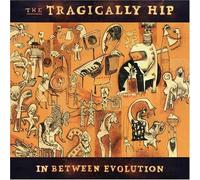 The Tragically Hip In Between Evolution (CD)