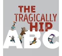 The Tragically Hip The Tragically Hip ABC (Copertina rigida)