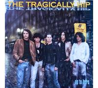 The Tragically Hip - Up to Here