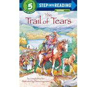 The Trail of Tears: Step Into Reading 5