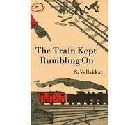 The Train Kept Rumbling On (Tascabile)