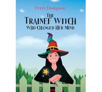 The Trainee Witch Who Changed Her Mind