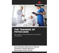 THE TRAINING OF PHYSICIANS: PBL strategy for the development of humanistic competences