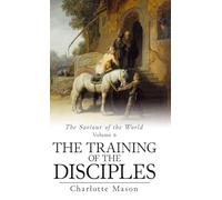 The Training of the Disciples
