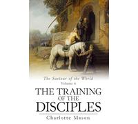 The Training of the Disciples