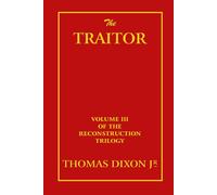 The Traitor - Dixon Thomas