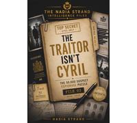 The Traitor Isn't Cyril: The 50,000 Suspect Espionage Puzzle