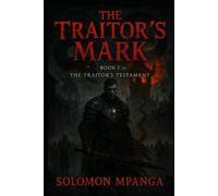 THE TRAITOR’S MARK