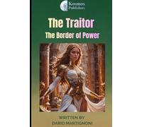 The Traitor: The border of Power