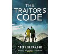 The Traitor's Code: Absolutely page-turning WW2 historical fiction