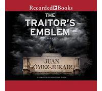 The Traitor's Emblem: A Novel