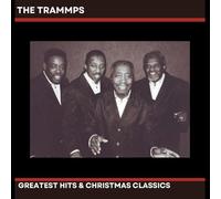 The Trammps' Greatest Hits & Christmas Classics