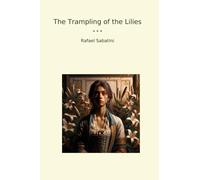 The Trampling of the Lilies